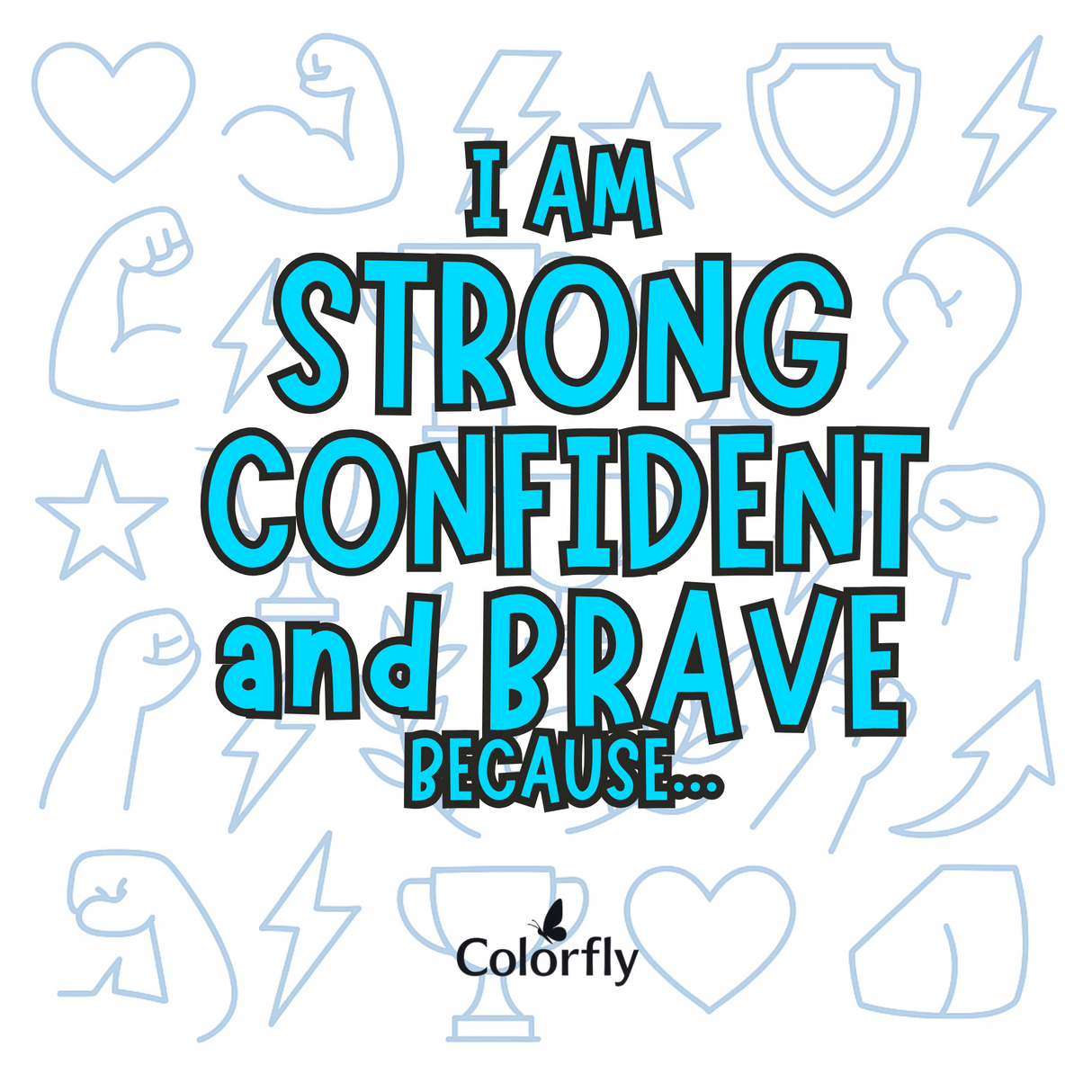 I Am Strong, Confident, and Brave Because… | Empowering Fill-in-the-Blank Activity Book for Kids