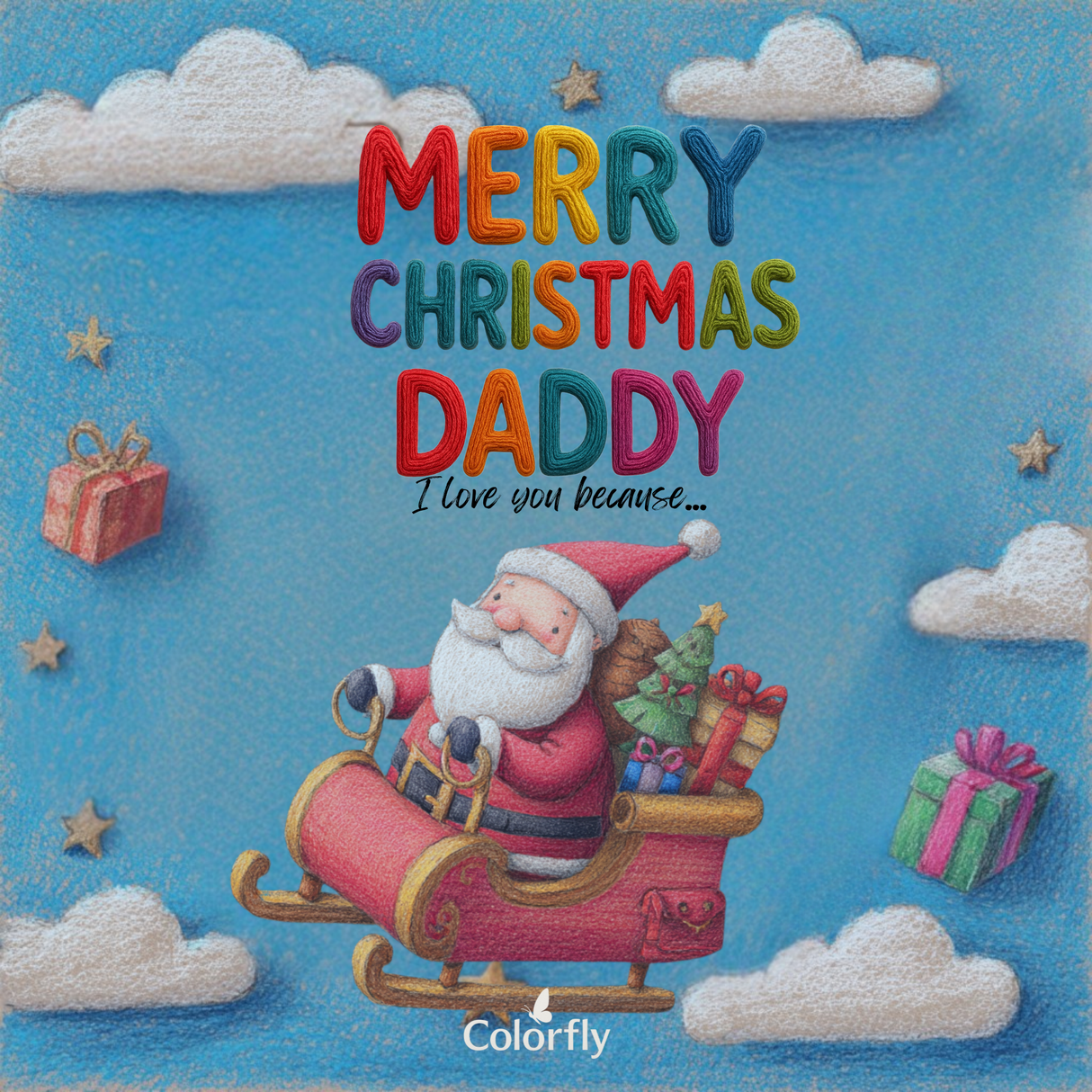 Merry Christmas Daddy I Love You Because: A Fill-in-the-Blank Book with Prompts for Sharing Love, Memories & Drawings