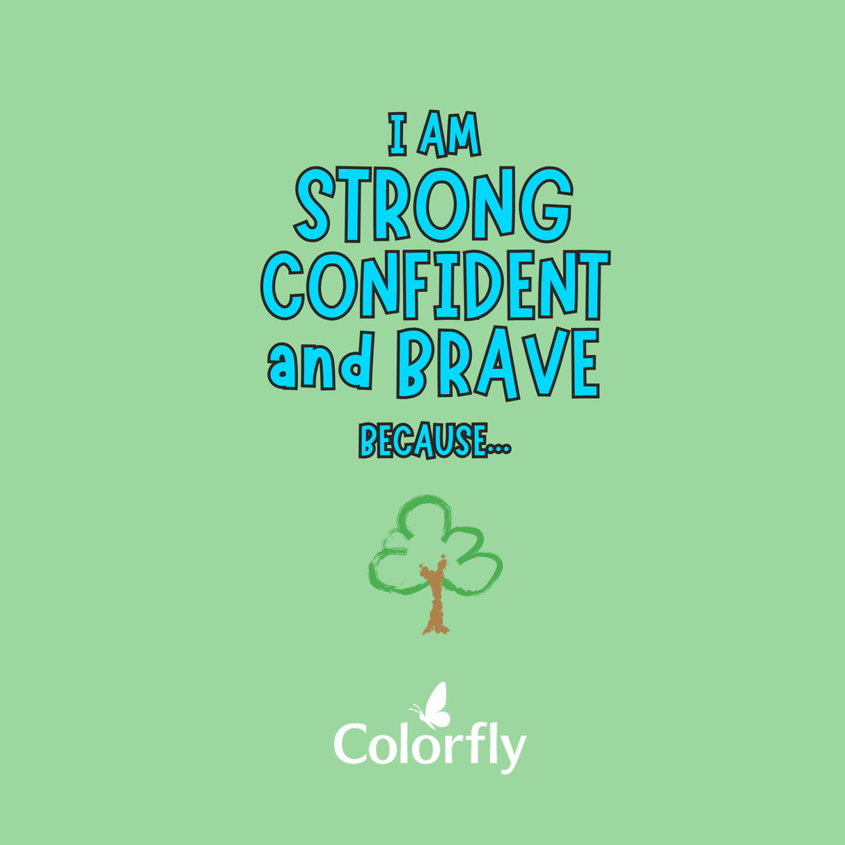I Am Strong, Confident, and Brave Because… | Empowering Fill-in-the-Blank Activity Book for Kids