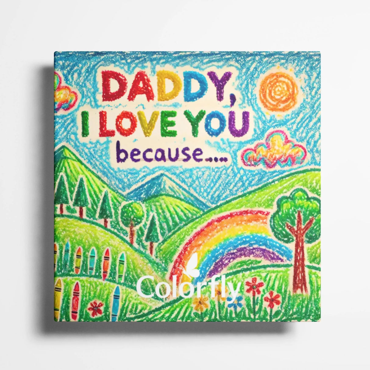 Daddy, I Love You Because: A Fill-in-the-Blank Book with Prompts for Sharing Love, Memories & Drawings