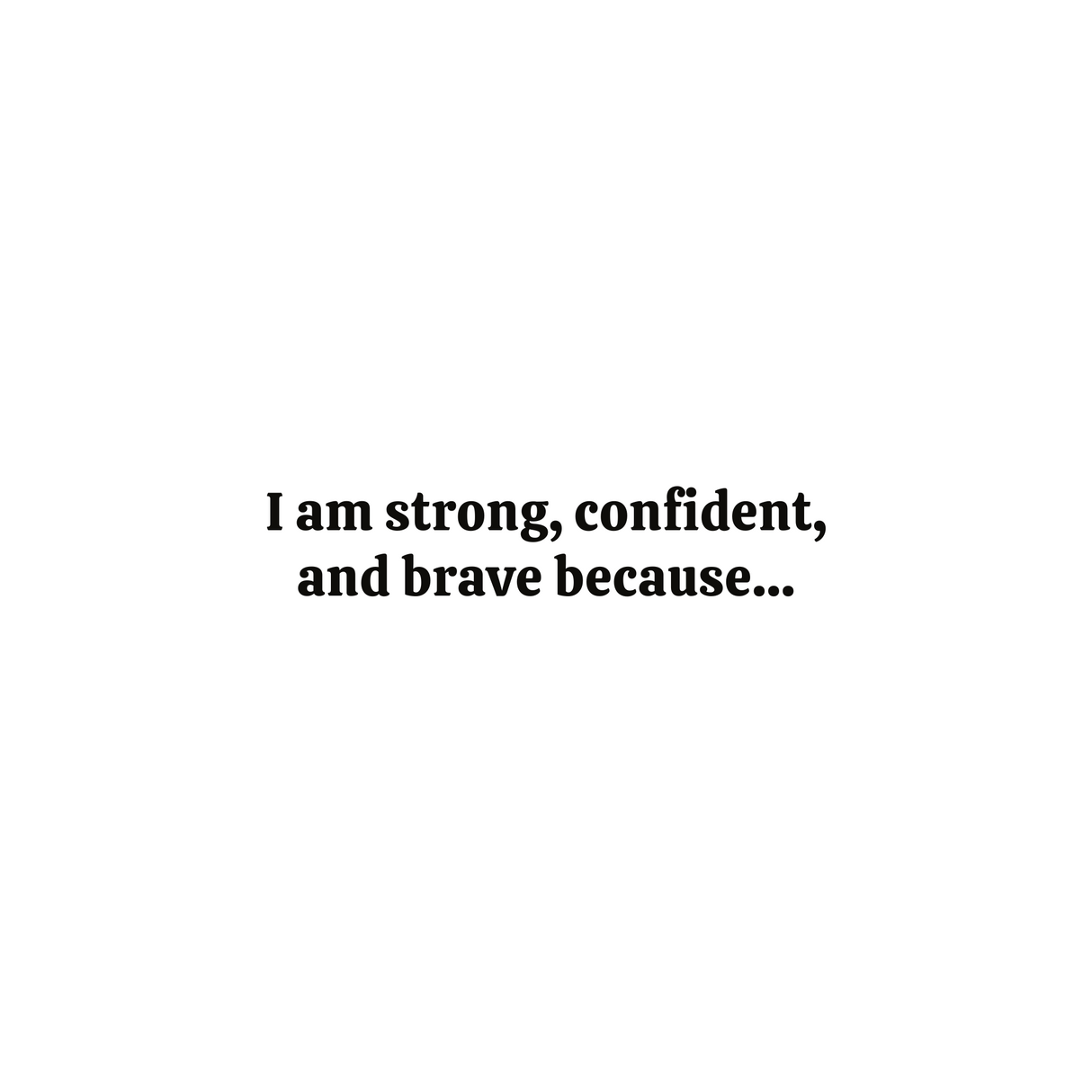 I Am Strong, Confident, and Brave Because… | Empowering Fill-in-the-Blank Activity Book for Kids