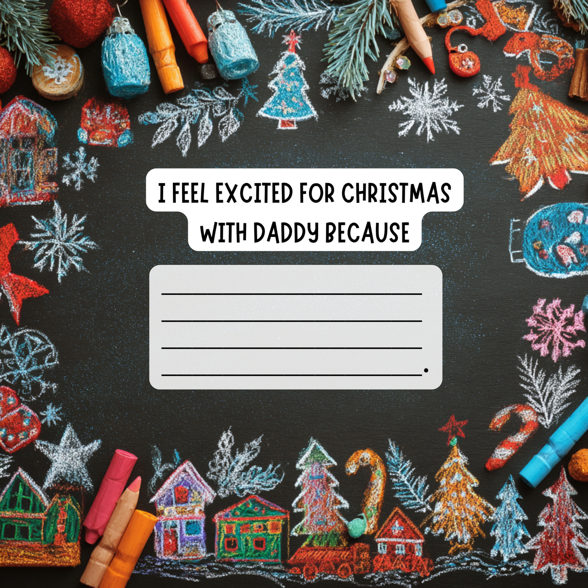 Merry Christmas Daddy I Love You Because: A Fill-in-the-Blank Book with Prompts for Sharing Love, Memories & Drawings