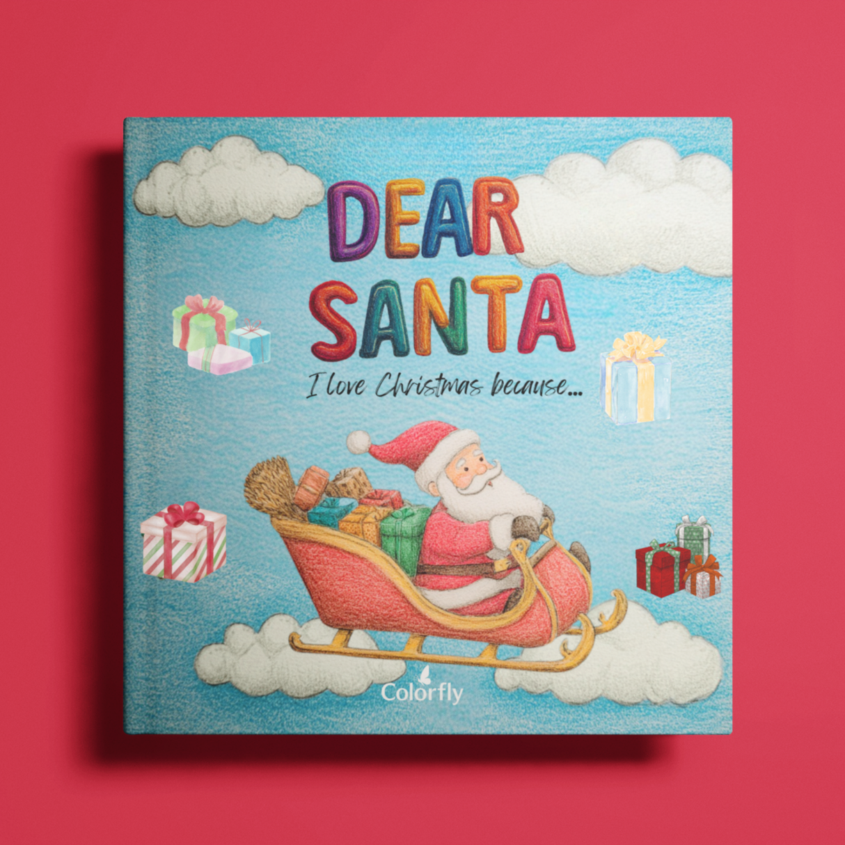 Dear Santa, I Love Christmas Because: A Fill-in-the-Blank Book, Christmas memory Keepsake