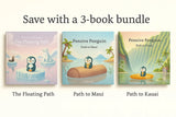 Pensive Penguin 3 Book Bundle: The Floating Path, Path to Maui, Path to Kauai